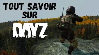 TOUT SAVOIR SUR DAYZ POUR BIEN DEBUTER