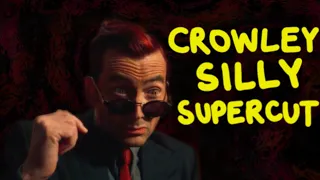 Crowley Silly Supercut