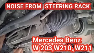 Mercedes W203, W210, W211 noise from  steering rack