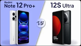 Redmi Note 12 Pro Plus vs Xiaomi 12S Ultra Comparison | Mobile Nerd