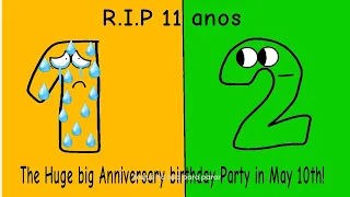 R.I.P 11 years old!😀😄 (THE HUGE BIG ANNIVERSARY BIRTHDAY PARTY IN MAY 10TH!!!😃🥳)