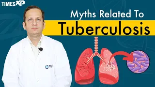 World TB Day 2023: Myths and Facts About Tuberculosis | Doctor Advice