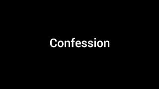 Confession | Spoken word poetry