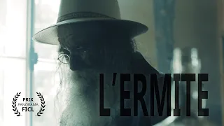 L'Ermite - The Hermit (award winning short film)