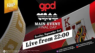 🇩🇪 Finale des €199 German Poker Days Main Events live aus dem King's Resort 👑-🎙️ S.Hachmeister!
