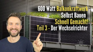 600 W Solar Balkonkraftwerk Selbst bauen - Teil 3 Wechselrichter anschließen BENY BYM600