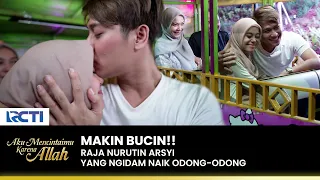 GEMES BANGET!! Arsyi & Raja Semakin Bucin Nih | AKU MENCINTAIMU KARENA ALLAH | EPS.79 (1/3)