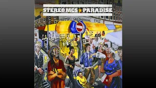 Stereo MC's ▶ Paradise (2005) Full Album