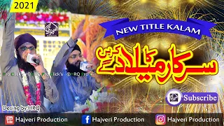 Hum apne nabi paak se yun Pyar karenge l Hafiz Tahir Qadri shab l Full HD Latest Mehfil 2021