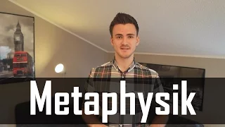 Was ist eigentlich Metaphysik? Philosophie einfach erklärt! | Let's Explain #13