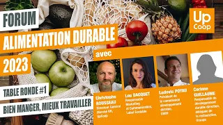 Replay de la table ronde n°1 "Bien manger pour mieux travailler"