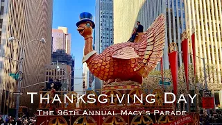 Macy's 96th Annual Thanksgiving Day Parade 2022 | from 6th Avenue & 49th Street | 4K video