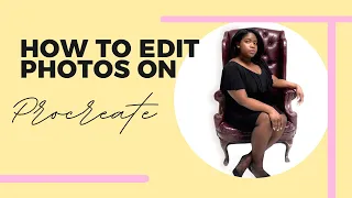 How To Edit Photos Using Procreate | 16 Steps to Edit Professional Photos | CreateKingdomPlans