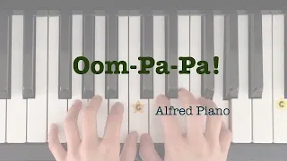 Oom-Pa-Pa - Alfred Basic Piano 1B Lesson Book