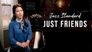 Just Friends - Piano by Sangah Noona