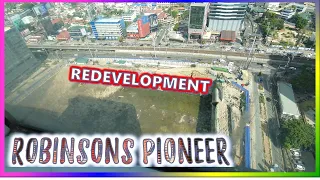 Robinsons Place Pioneer | Redevelopment Update | May 2024