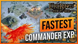 LOTR: Rise to War - 4.5 MILLION Exp in 24 Hours / The BEST Way to Grind Commanders