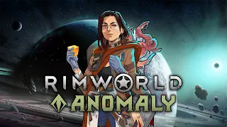 RimWorld - Anomaly trailer