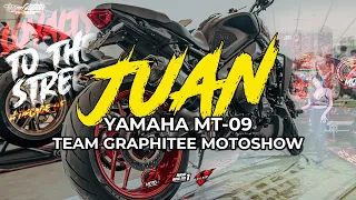 YAMAHA MT-09 | JUAN FOR TEAM GRAPHITEE MOTOSHOW | LOYALTY TO THE STREETS