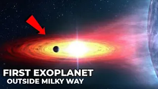 New Exoplanet Outside Our Milky Way Galaxy!