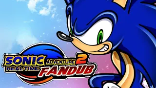 Sonic Adventure 2 (Hero Story) | Real-Time Fandub (Inspired by @SnapCube)