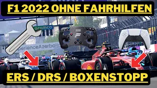 OHNE FAHRHILFEN FAHREN - ERS/DRS/BOXENSTOPP - TUTORIAL - F1 2022 - FPL_CHAOZ - DEUTSCH/GERMAN