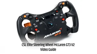 Fanatec CSL Elite Steering Wheel McLaren GT3 V2 Unboxing and Video Guide