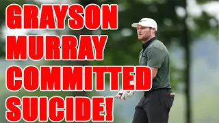HORRIFYING TRAGEDY! PGA Tour player Grayson Murray's parents CONFIRMED he TOOK HIS OWN LIFE!