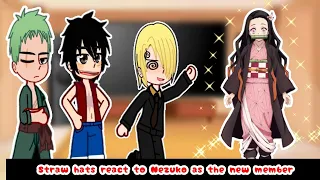 •|Straw hats react to Nezuko Kamado as new crew|• One piece react