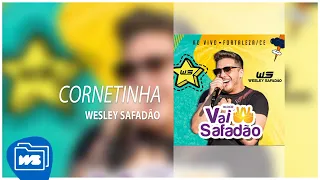 Wesley Safadão - Cornetinha [Bloco Vai Safadão - Fortal 2018 - 27.07.2018]