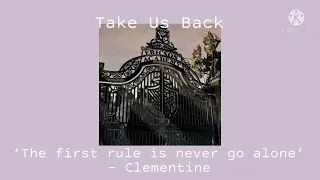 Take Us Back - Slowed + Reverb