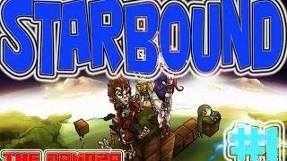 Starbound 1 серия - ( Птичка внеземная )