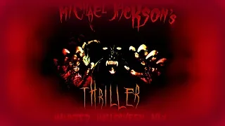 Michael Jackson - Thriller (Haunted Halloween Mix)