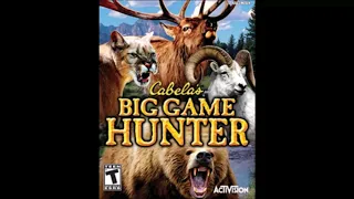 Cabela's Big Game Hunter (2007) Main Theme