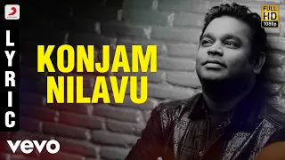 Thiruda Thiruda - Konjam Nilavu Lyric | A.R. Rahman