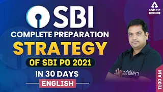 Complete Preparation Strategy of SBI PO 2021 in 30 Days | English