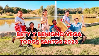 TODOS SANTOS 2023 || BETY Y BENIGNO VEGA || 4k