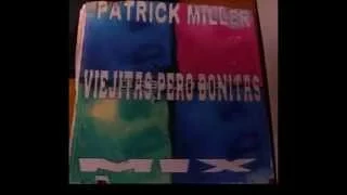 Patrick Miller Viejitas Pero Bonitas MIX