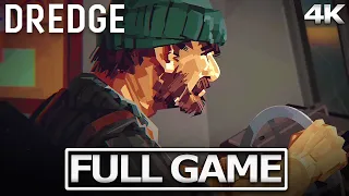DREDGE Full Gameplay Walkthrough / No Commentary 【FULL GAME】4K 60FPS Ultra HD