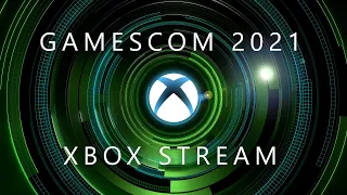 gamescom 2021 Xbox Stream
