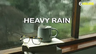 Rain Sounds 6 Hours | Deep Sleep | Relaxing Sounds | Heavy Rain | Study | insomnia | Reduce Stress