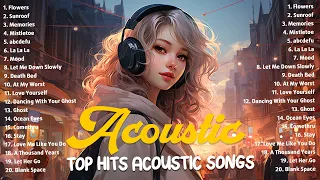 Tiktok songs 2023 🍓Top hits tiktok acoustic songs 🍂 Chill music of popular songs with lyrics