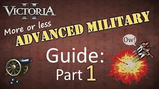 Victoria 2 Advanced Military Guide, Part 1: Unit Types (and unit stats)