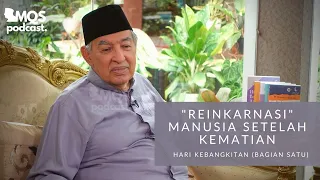 "Reinkarnasi" Manusia Setelah Kematian  (Hari Kebangkitan - Bagian Satu) | M. Quraish Shihab Podcast