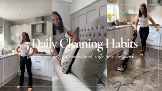 5 DAILY HABITS TO HELP YOU FEEL LESS OVERWHELMED WITH YOUR HOUSEWORK | CLEANING HABITS #cleanwithme