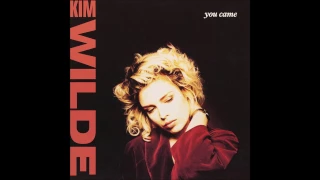 Kim Wilde - 1988 - You Came - Extended Version