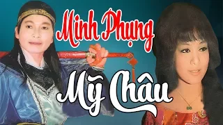 MINH PHỤNG - MỸ CHÂU - Album Tuyển Chọn Tân Cổ Giao Duyên, Trích Đoạn Ca Cổ Cải Lương Xưa Hay Nhất