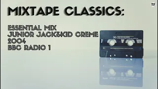 [MTC-131] Essential Mix BBC Radio 1 - Junior.Jack.&.Kid.Creme - 2004-05-23