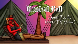 South Pacific (2001) (Musical Hell Review #105)