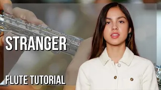 How to play Stranger by Olivia Rodrigo on Flute (Tutorial)